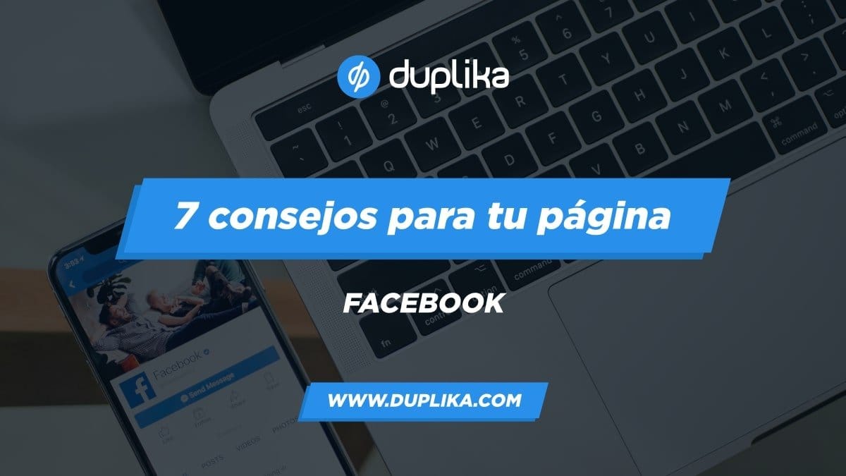 7 consejos para páginas en Facebook